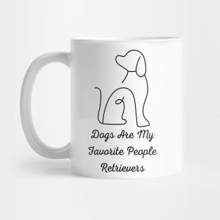 Dogs Are My Favorite People Mug